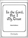 Peter Mathews In the Lord, Put I My Trust Organ