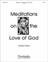 Marilyn Biery Organ Meditations on the Love of God Organ