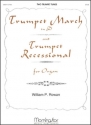 William P. Rowan Trumpet March and Trumpet Recessional Organ