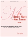 Marilyn Mason The Marilyn Mason Music Library, Volume 5 Organ