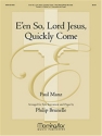 E'en So, Lord Jesus, Quickly Come for trumpet or clarinet or C instrument, organ