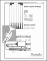 Robert A. Hobby Joy to the World Congregation, Organ and Brass Quintet (Partitur + Stimmen)