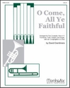 David Giardiniere O Come, All Ye Faithful Opt. Congregation or Choir, Brass Quintet, Timpani, Organ (Partitur +