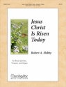 Robert A. Hobby Jesus Christ Is Risen Today Organ, Brass Quintet, Timpani (Partitur + Stimmen)