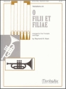 Raymond H. Haan O Filii et Filiae Organ and Two Trumpets