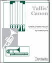 Scott M. Hyslop Tallis Canon: A Festive Hymn Setting Congregation and/or Unison Voices, Organ, Brass Quartet [2 tpt 2 tbn]