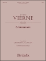 Louis Vierne_Charles Callahan Communion Organ, Piano or Keyboard, Solo Instrument