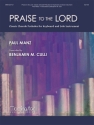 Paul Manz_Benjamin M. Culli Praise to the Lord Solo Instrument and Keyboard [Organ or Piano]