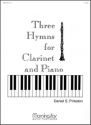 Daniel S. Pinkston Three Hymns for Clarinet and Piano High Voice, Piano, Clarinet