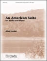 Alice Jordan An American Suite for Violin and Piano Piano and Violin