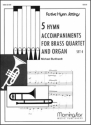 Michael Burkhardt 5 Hymn Accompaniments for Brass & Organ, Set 4 Congregation, Organ and Brass Quartet (Partitur + Stimmen)