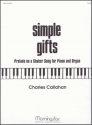 Charles Callahan Simple Gifts Organ and Piano (Partitur)