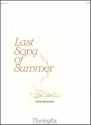 Peter Mathews Last Song of Summer Low Voice, Organ, Cello/Bass Instrument