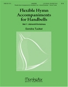 Sondra K. Tucker Flexible Hymn Accompaniments for Handbells Handbells