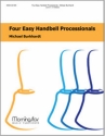 Michael Burkhardt Four Easy Handbell Processionals 3 Octave Handbells