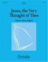 Sharon Elery Rogers Jesus, the Very Thought of Thee Handbells