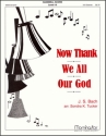 Johann Sebastian Bach_Sondra K. Tucker Now Thank We All Our God Organ Score (Partitur)