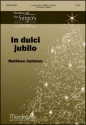 Matthew Culloton In dulci jubilo SATB divisi, a cappella