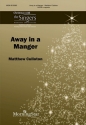 Matthew Culloton Away In A Manger SATBB a cappella