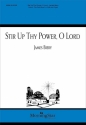 James Biery Stir Up Thy Power, O Lord Unison Voices, Two-Part Mixed Voices, or SAB and Organ