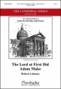 Robert Lehman The Lord at First Did Adam Make SATB a Cappella