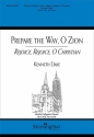 Kenneth Dake Prepare the Way, O Zion - Rejoice, O Christian SATB, Violin and Organ