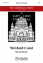 Wexford Carol for mixed choir, flute, and opt. keyboard chorals score