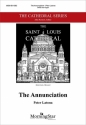 Peter Latona The Annunciation SATB and Organ