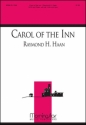 Raymond H. Haan Carol Of The Inn SATB, Organ, opt. Violin, Harp (CHORAL SCORE)