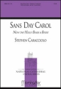 Stephen Caracciolo Sans Day Carol SATB, Organ [opt. Tubular Bells]