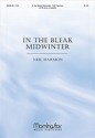 Neil Harmon In the Bleak Midwinter SATB divisi, a cappella