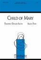 Allen Pote Child of Mary SATB, Piano, opt. Handbells: 2-3 octaves