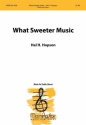 Hal H. Hopson What Sweeter Music SSAA and Piano