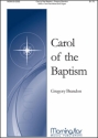 George Brandon Carol of the Baptism Two-Part Mixed Voices or SAB and Organ