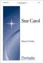 Robert A. Hobby Star Carol SATB, Organ or Chamber Orchestra (CHORAL SCORE)