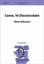 Terre Johnson Come, Ye Disconsolate TTBB and Piano