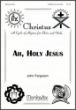 John Ferguson Ah, Holy Jesus SATB, Viola (CHORAL SCORE)