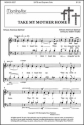 Andrew Clarke Take My Mother Home SATB, Soprano solo a cappella