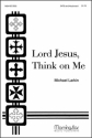 Michael Larkin Lord Jesus, Think on Me SATB and Keyboard