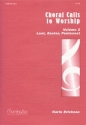 Karle Erickson Choral Calls to Worship Volume 2 SATB a cappella, Opt. Keyboard, Brass Ensemble, Brass Quartet