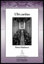 Peter Mathews Ubi caritas SATB and Organ