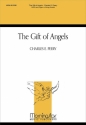 Charles E. Peery The Gift of Angels SATB, Organ or String Quartet (CHORAL SCORE)