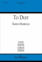 Karen Marrolli To Dust SATB and Piano