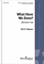 Hal H. Hopson What Have We Done? SAB, Solo Voice, Keyboard