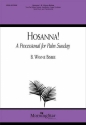 B. Wayne Bisbee Hosanna! 2-Part Mixed, Children's Choir or 2-part, Congr, Handbells, Perc.