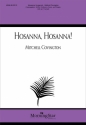 Mitchell Covington Hosanna, Hosanna! SATB, Congregation, Childrens Choirs, Organ, opt. Trumpet (CHORAL SCOR