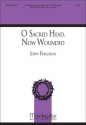 John Ferguson O Sacred Head, Now Wounded SATB divisi, Trumpet, opt. Organ (CHORAL SCORE)