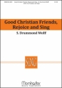 S. Drummond Wolff Good Christian Friends, Rejoice and Sing SATB, Organ, Two Trumpets (CHORAL SCORE)