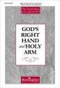 K. Lee Scott God's Right Hand and Holy Arm SATB, Congregation, Organ, opt. Brass Quartet, Timpani, Handbells (CHO