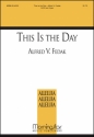 Alfred V. Fedak This Is the Day SATB and Organ